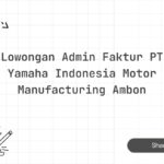 Lowongan Admin Faktur PT Yamaha Indonesia Motor Manufacturing Ambon