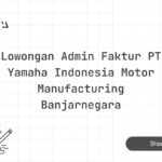Lowongan Admin Faktur PT Yamaha Indonesia Motor Manufacturing Banjarnegara