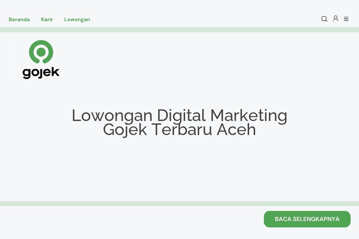Lowongan Digital Marketing Gojek Terbaru Aceh
