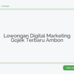 Lowongan Digital Marketing Gojek Terbaru Ambon