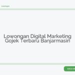 Lowongan Digital Marketing Gojek Terbaru Banjarmasin