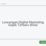 Lowongan Digital Marketing Gojek Terbaru Blitar