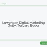 Lowongan Digital Marketing Gojek Terbaru Bogor