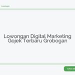 Lowongan Digital Marketing Gojek Terbaru Grobogan