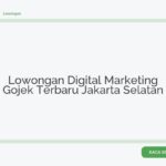 Lowongan Digital Marketing Gojek Terbaru Jakarta Selatan