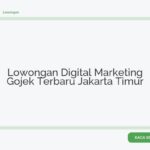 Lowongan Digital Marketing Gojek Terbaru Jakarta Timur