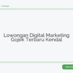 Lowongan Digital Marketing Gojek Terbaru Kendal