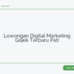 Lowongan Digital Marketing Gojek Terbaru Pati