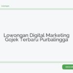 Lowongan Digital Marketing Gojek Terbaru Purbalingga