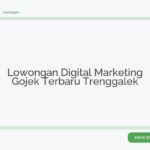 Lowongan Digital Marketing Gojek Terbaru Trenggalek