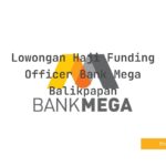 Lowongan Haji Funding Officer Bank Mega Balikpapan