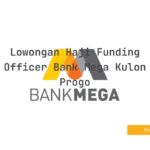 Lowongan Haji Funding Officer Bank Mega Kulon Progo
