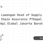 Lowongan Head of Supply Chain Assurance PTKapal Api Global Jakarta Barat