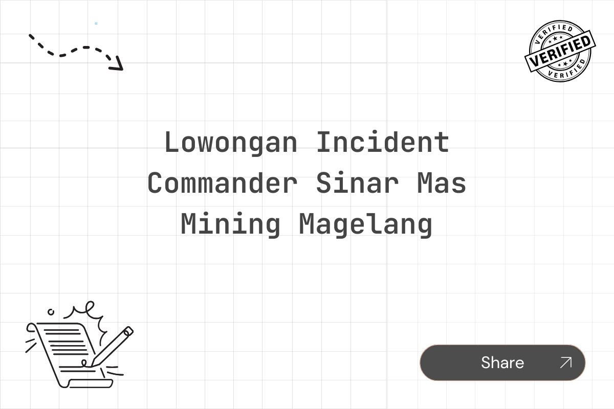 Lowongan Incident Commander Sinar Mas Mining Magelang