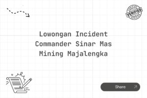 Lowongan Incident Commander Sinar Mas Mining Majalengka
