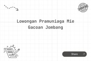 Lowongan Pramuniaga Mie Gacoan Jombang