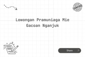 Lowongan Pramuniaga Mie Gacoan Nganjuk