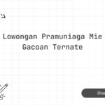 Lowongan Pramuniaga Mie Gacoan Ternate