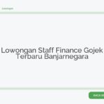 Lowongan Staff Finance Gojek Terbaru Banjarnegara
