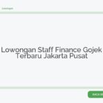Lowongan Staff Finance Gojek Terbaru Jakarta Pusat