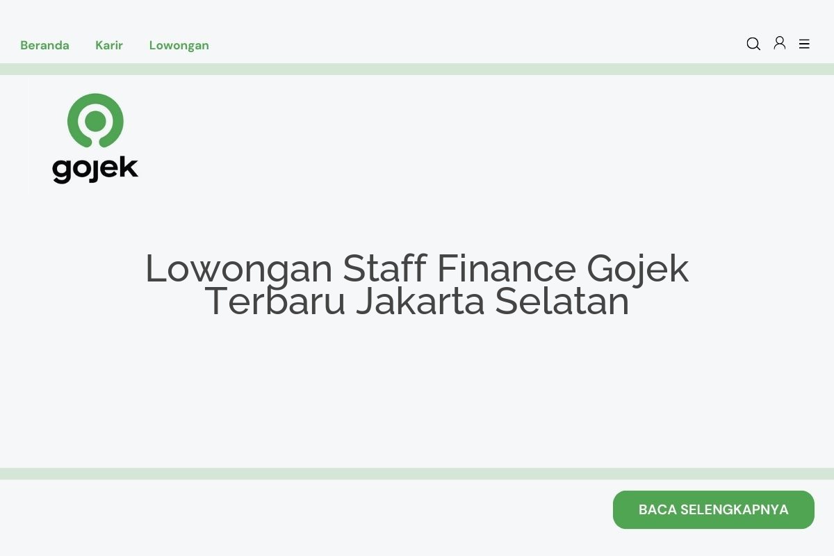 Lowongan Staff Finance Gojek Terbaru Jakarta Selatan
