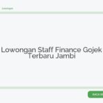 Lowongan Staff Finance Gojek Terbaru Jambi