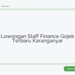Lowongan Staff Finance Gojek Terbaru Karanganyar
