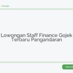 Lowongan Staff Finance Gojek Terbaru Pangandaran