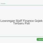 Lowongan Staff Finance Gojek Terbaru Pati