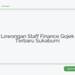 Lowongan Staff Finance Gojek Terbaru Sukabumi