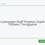 Lowongan Staff Finance Gojek Terbaru Trenggalek