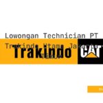 Lowongan Technician PT Trakindo Utama Jakarta Timur