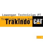 Lowongan Technician PT Trakindo Utama Makassar