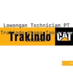 Lowongan Technician PT Trakindo Utama Tangerang Selatan
