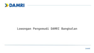 Lowongan Pengemudi DAMRI Bangkalan