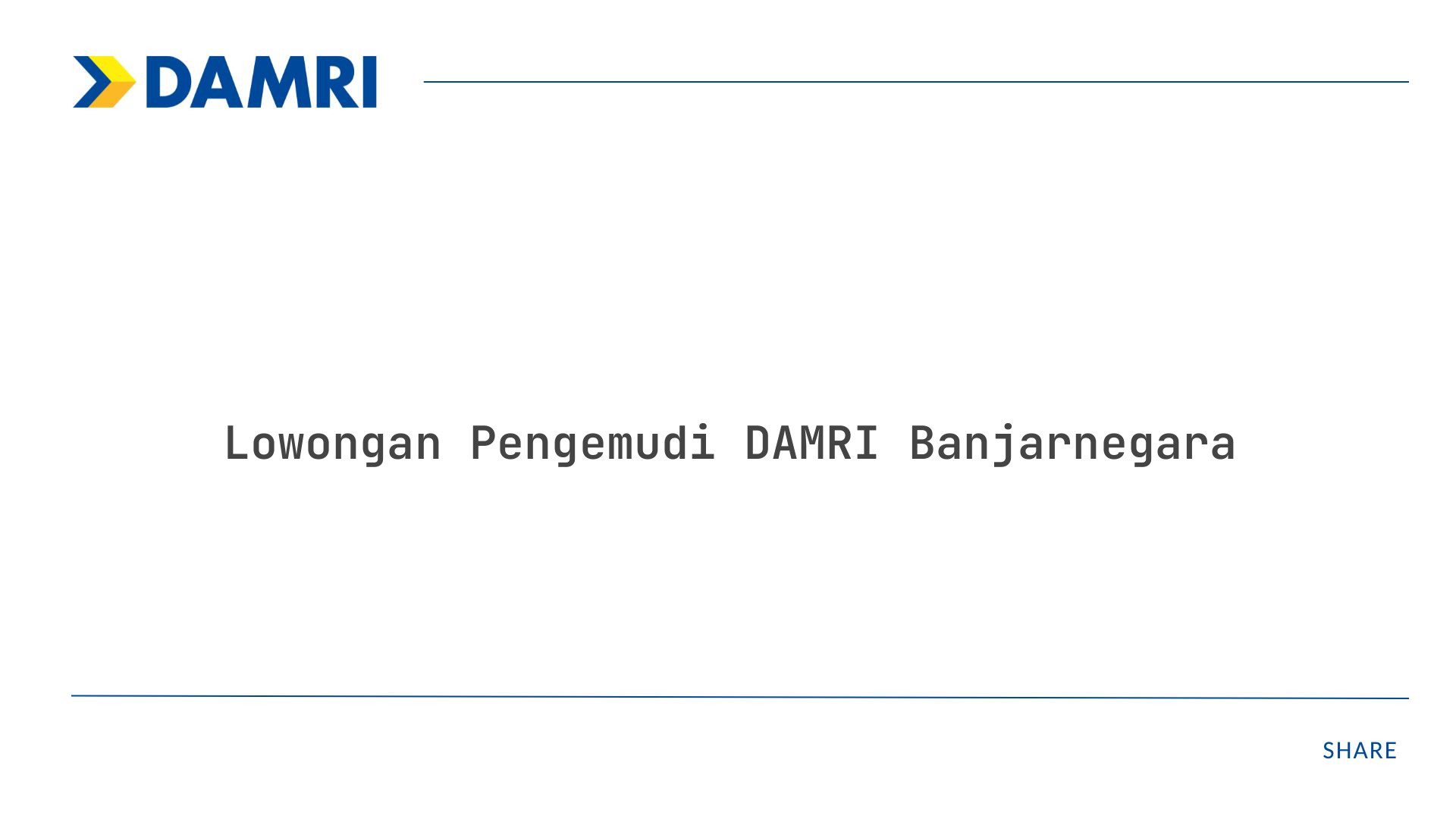 Lowongan Pengemudi DAMRI Banjarnegara