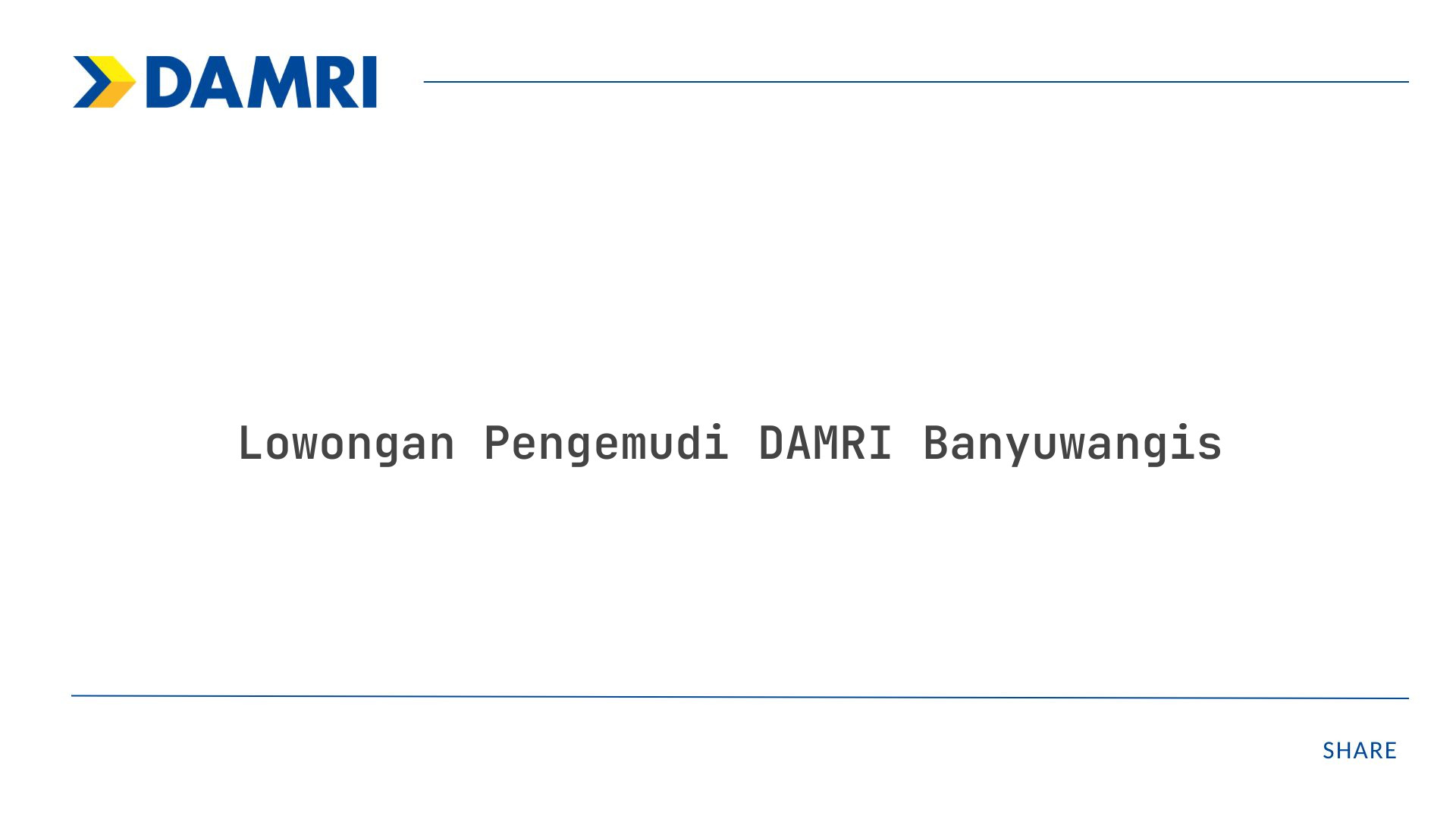 Lowongan Pengemudi DAMRI Banyuwangis
