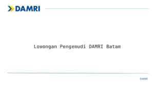 Lowongan Pengemudi DAMRI Batam