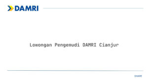 Lowongan Pengemudi DAMRI Cianjur