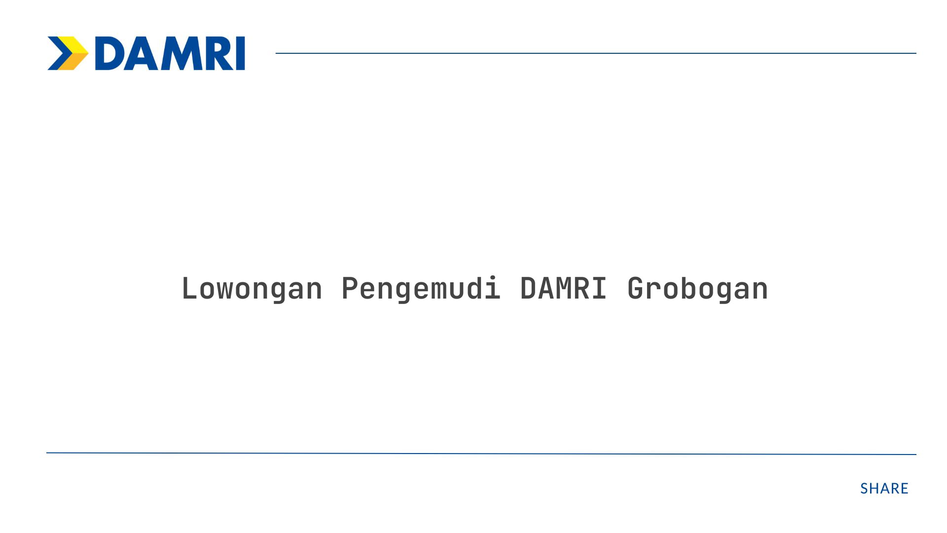 Lowongan Pengemudi DAMRI Grobogan
