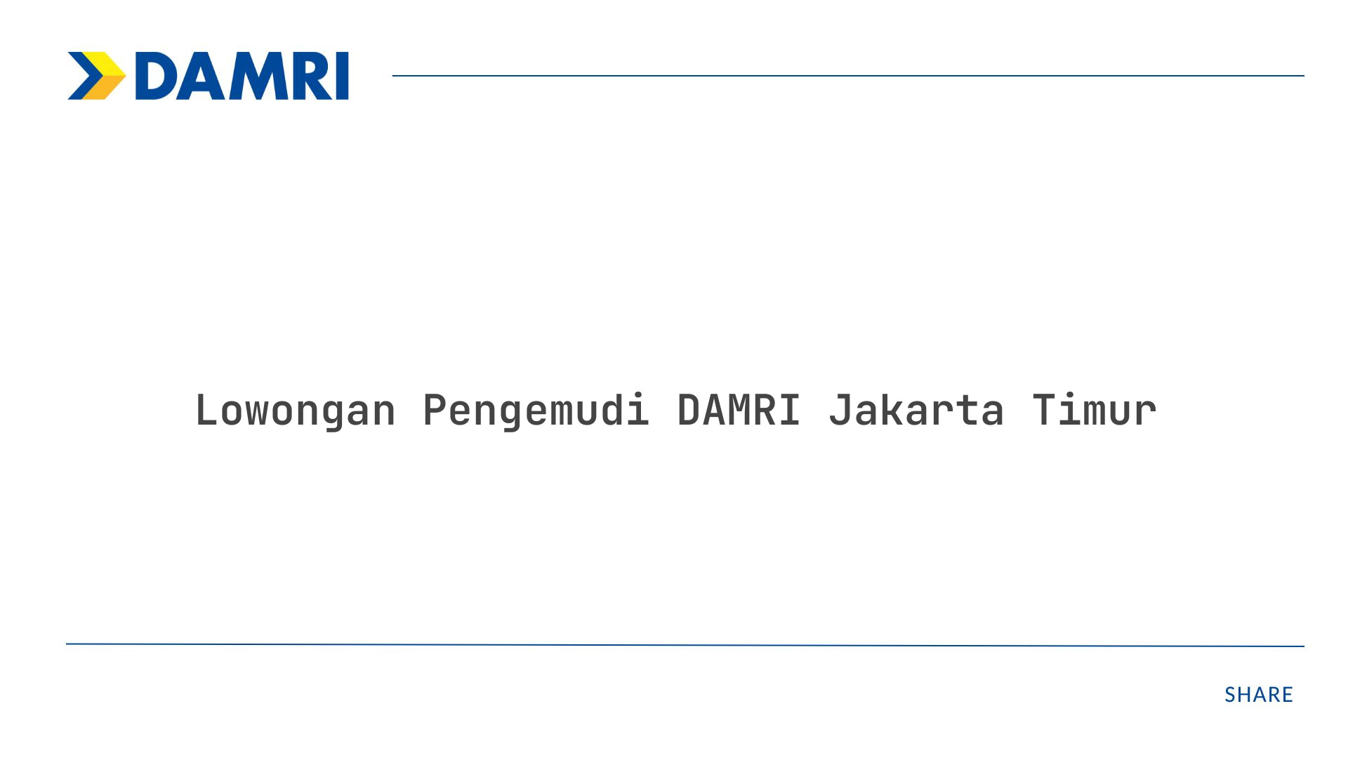 Lowongan Pengemudi DAMRI Jakarta Timur