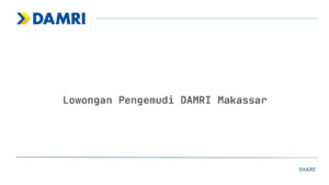 Lowongan Pengemudi DAMRI Makassar