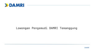 Lowongan Pengemudi DAMRI Temanggung