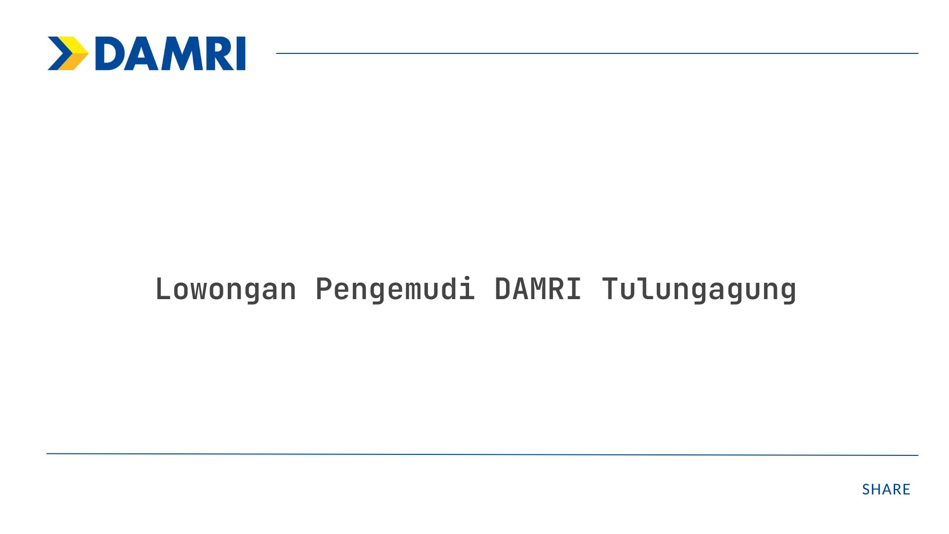 Lowongan Pengemudi DAMRI Tulungagung
